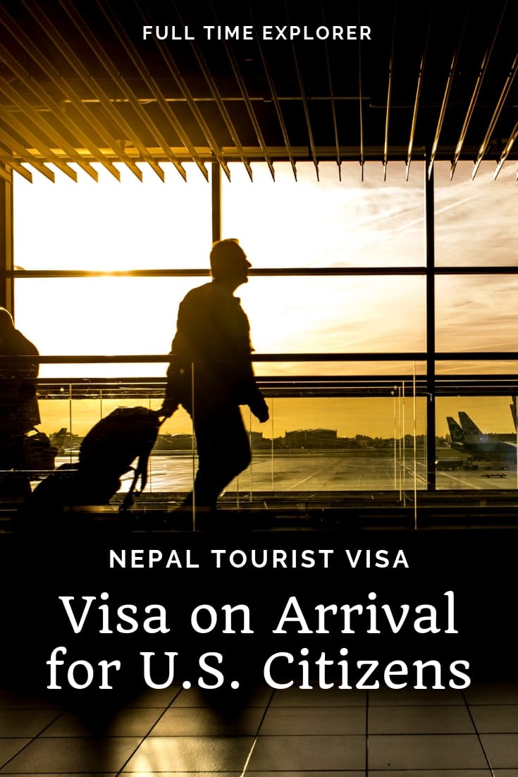 Nepal Visa on Arrival for U.S. Citizens Full Time Explorer Nepal | Travel Destinations | Honeymoon | Backpack | Backpacking | Vacation South Asia | Budget | Off the Beaten Path | Trekking | Bucket List | Wanderlust | Things to Do and See | Culture | Food | Tourism | Like a Local | #travel #vacation #backpacking #budgettravel #offthebeatenpath #bucketlist #wanderlust #Nepal #Asia #southasia #exploreNepal #visitNepal #seeNepal #discoverNepal #TravelNepal
