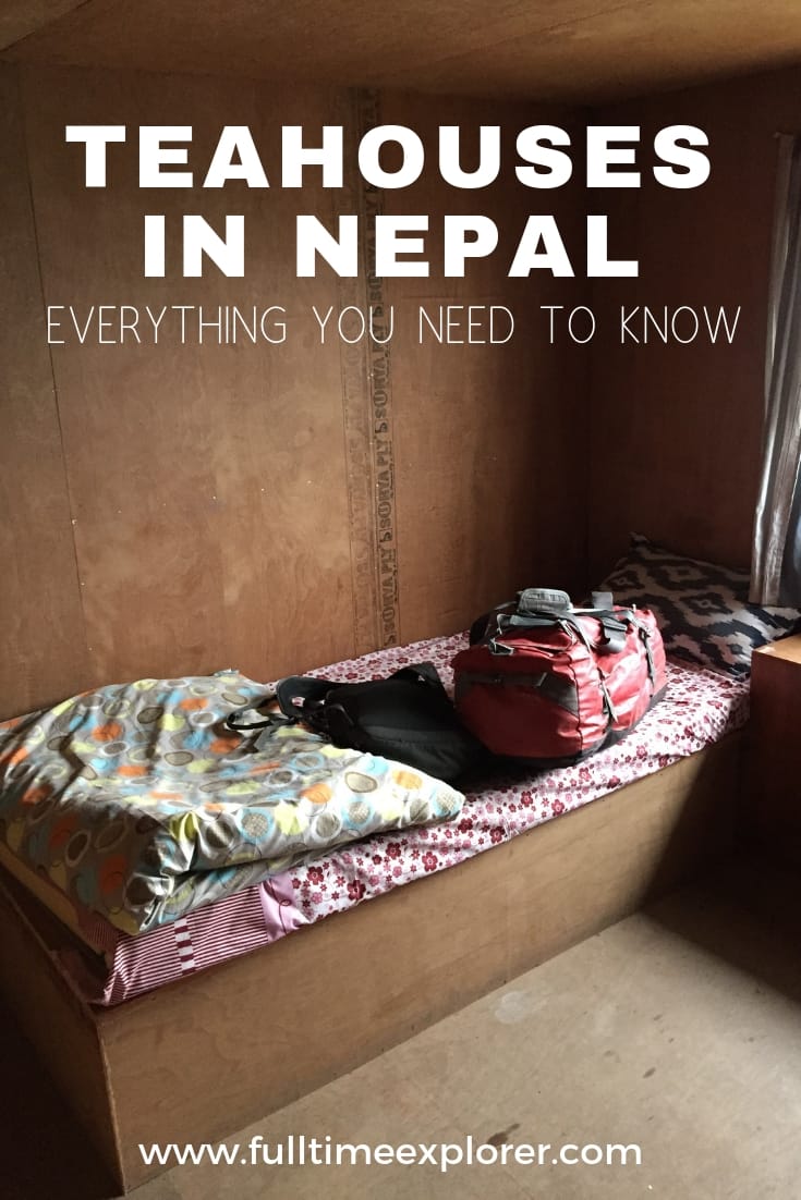 Tea houses in Nepal: Everything to Know Before Trekking Full Time Explorer Nepal | Travel Destinations | Honeymoon | Backpack | Backpacking | Vacation South Asia | Budget | Off the Beaten Path | Trekking | Bucket List | Wanderlust | Things to Do and See | Culture | Food | Tourism | Like a Local | #travel #vacation #backpacking #budgettravel #offthebeatenpath #bucketlist #wanderlust #Nepal #Asia #southasia #exploreNepal #visitNepal #seeNepal #discoverNepal #TravelNepal