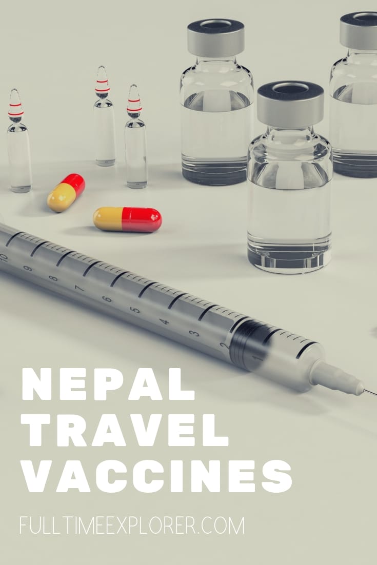 Vaccinations for Nepal: Which Vaccines Should Travelers Get? Full Time Explorer Nepal | Travel Destinations | Honeymoon | Backpack | Backpacking | Vacation South Asia | Budget | Off the Beaten Path | Trekking | Bucket List | Wanderlust | Things to Do and See | Culture | Food | Tourism | Like a Local | #travel #vacation #backpacking #budgettravel #offthebeatenpath #bucketlist #wanderlust #Nepal #Asia #southasia #exploreNepal #visitNepal #seeNepal #discoverNepal #TravelNepal