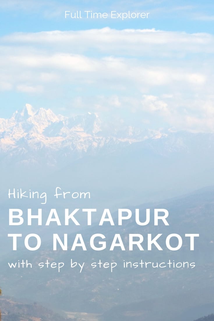 Hiking from Bhaktapur to Nagarkot in Kathmandu Valley Full Time Explorer Nepal | Travel Destinations | Honeymoon | Backpack | Backpacking | Vacation South Asia | Budget | Off the Beaten Path | Trekking | Bucket List | Wanderlust | Things to Do and See | Culture | Food | Tourism | Like a Local | #travel #vacation #backpacking #budgettravel #offthebeatenpath #bucketlist #wanderlust #Nepal #Asia #southasia #exploreNepal #visitNepal #seeNepal #discoverNepal #TravelNepal