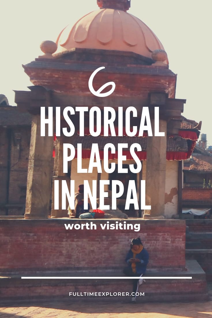6 Historical Places of Nepal Worth Visiting Full Time Explorer Nepal Travel Honeymoon Backpack Backpacking Vacation #travel #honeymoon #vacation #backpacking #budgettravel #offthebeatenpath #bucketlist #wanderlust #Nepal #Asia #southasia #exploreNepal #visitNepal #seeNepal #discoverNepal #TravelNepal #NepalVacation #NepalTravel #NepalHoneymoon