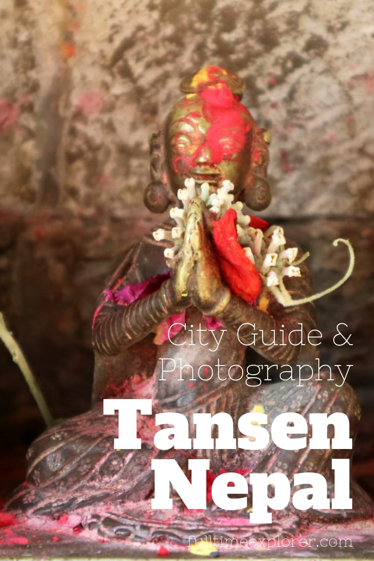 Tansen, Nepal: City Guide & Photography Full Time Explorer Nepal | Travel Destinations | Photo | Photography | Honeymoon | Backpack | Backpacking | Vacation South Asia | Budget | Off the Beaten Path | Trekking | Bucket List | Wanderlust | Things to Do and See | Culture | Food | Tourism | Like a Local | #travel #vacation #backpacking #budgettravel #offthebeatenpath #wanderlust #Nepal #Asia #exploreNepal #visitNepal #seeNepal #discoverNepal #TravelNepal