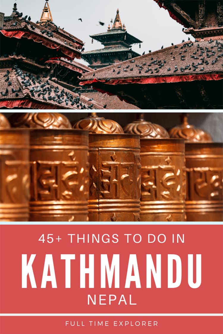 Most people traveling to Nepal start their journey in the city of Kathmandu. This chaotic city is famous for its UNESCO World Heritage sites, but there's so much more to do. Check out this list from an expat living in Kathmandu that includes all the secret local spots | Nepal Travel | Kathmandu Sightseeing | Things to do in Kathmandu | Museums in Kathmandu | Parks in Kathmandu | Temples in Kathmandu | Activities and Classes | Full Time Explorer #Nepal #Kathmandu #Asia #Travel #UNESCO #SouthAsia