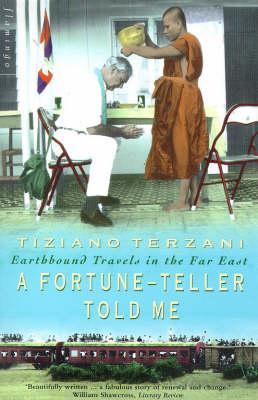 Travel Book Review A Fortune Teller Told Me by Tiziano Terzani