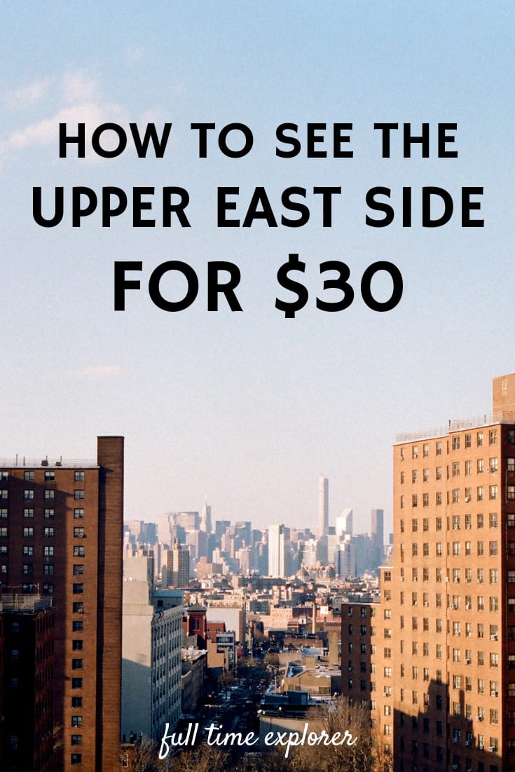 How to see the Upper East Side in NYC on a budget - New York City for under $30 New York NYC New York City Travel Honeymoon Backpack Backpacking Vacation #travel #honeymoon #vacation #backpacking #budgettravel #offthebeatenpath #bucketlist #wanderlust #NYC #USA #America #UnitedStates #NewYork #NewYorkCity #exploreNYC #visitNYC #seeNYC #discoverNYC #TravelNYC #NYCVacation #NYCTravel #NYCHoneymoon