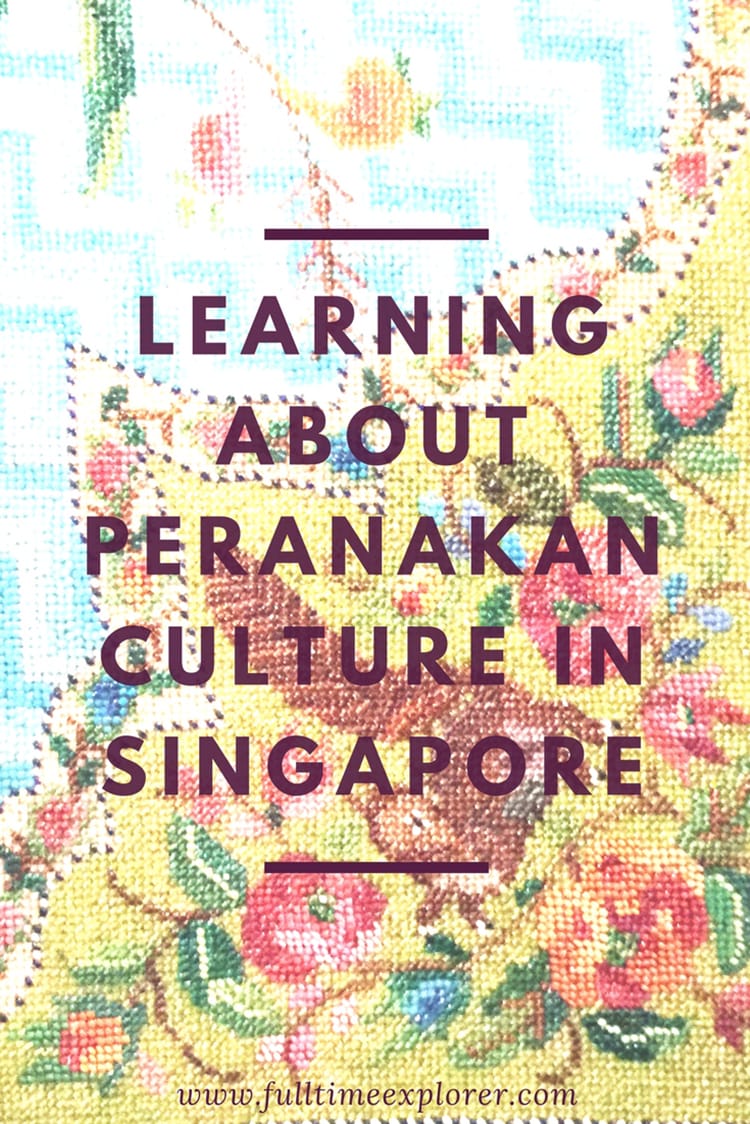 Learning About Peranakan Culture in Singapore - Museum- Things to do Singapore Travel Honeymoon Backpack Backpacking Vacation #travel #honeymoon #vacation #backpacking #budgettravel #offthebeatenpath #bucketlist #wanderlust #Singapore #Asia #southeastasia #sea #exploreSingapore #visitSingapore #seeSingapore #discoverSingapore #TravelSingapore #SingaporeVacation #SingaporeTravel #SingaporeHoneymoon