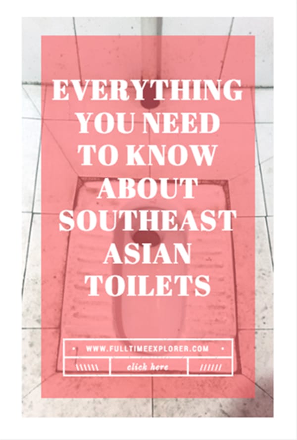 Everything You Need to Know About Southeast Asian Squat Toilets #asia #southeastasia #squattoilet #toilet #howto #travel #explore #backpacking #offthebeatenpath #thailand #myanmar #india #cambodia #indonesia #nepal #vietnam