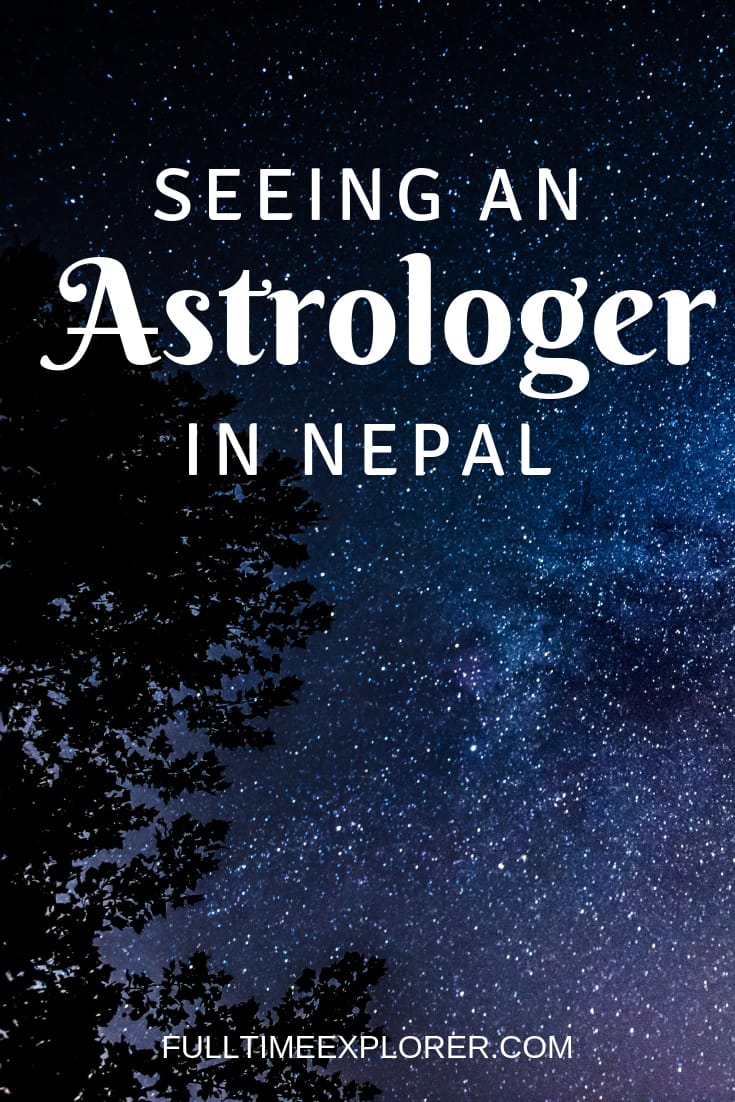 Seeing a Fortune Teller in Nepal: My Meeting with an Astrology Guru Full Time Explorer Nepal | Astrologer in Nepal | Nepal Travel Destinations | Nepal Photo | Nepal Photography | Nepal Honeymoon | Backpack Nepal | Backpacking Nepal | Nepal Vacation | South Asia | Budget | Off the Beaten Path | Wanderlust | Things to Do | Culture Food | Tourism  #travel #backpacking #budgettravel #wanderlust #Nepal #Asia #visitNepal #TravelNepal