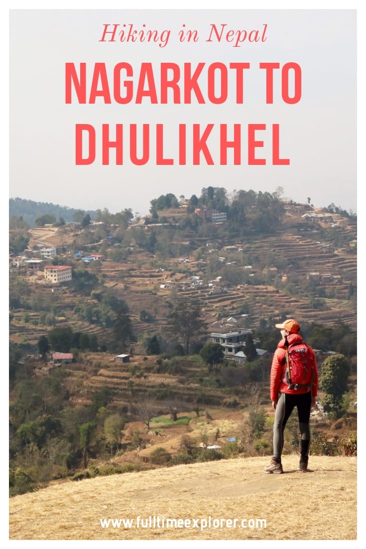 Hiking from Nagarkot to Dhulikhel Trek in Kathmandu Valley Full Time Explorer Nepal | Travel Destinations | Honeymoon | Backpack | Backpacking | Vacation South Asia | Budget | Off the Beaten Path | Trekking | Bucket List | Wanderlust | Things to Do and See | Culture | Food | Tourism | Like a Local | #travel #vacation #backpacking #budgettravel #offthebeatenpath #bucketlist #wanderlust #Nepal #Asia #southasia #exploreNepal #visitNepal #seeNepal #discoverNepal #TravelNepal