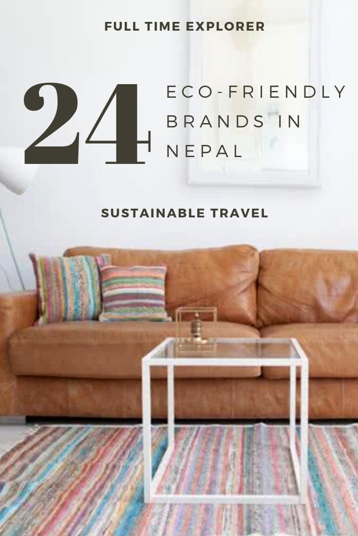 24 Sustainable & Eco-Friendly Businesses to Support in Nepal Full Time Explorer Nepal | Nepali Brands | Nepali Shoe Brands | Nepali Clothing Brands | Nepali Coffee Brands | Travel Destinations | Photo | Photography | Honeymoon | Backpack | Backpacking | Vacation South Asia | Budget | Off the Beaten Path | Trekking | Bucket List | Wanderlust | Things to Do and See | Culture | Food | Tourism | Like a Local | #travel #vacation #backpacking #budgettravel #offthebeatenpath #wanderlust #Nepal #Asia #exploreNepal #visitNepal #seeNepal #discoverNepal #TravelNepal