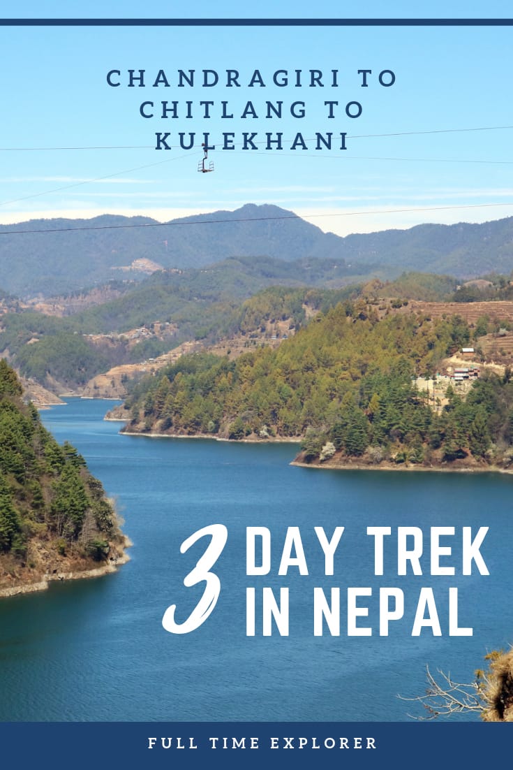 Kulekhani Lake Trek Itinerary: 3 Day Trek in Nepal Full Time Explorer Nepal | Travel Destinations | Photo | Photography | Honeymoon | Backpack | Backpacking | Vacation South Asia | Budget | Off the Beaten Path | Trekking | Bucket List | Wanderlust | Things to Do and See | Culture | Food | Tourism | Like a Local | #travel #vacation #backpacking #budgettravel #offthebeatenpath #wanderlust #Nepal #Asia #exploreNepal #visitNepal #seeNepal #discoverNepal #TravelNepal