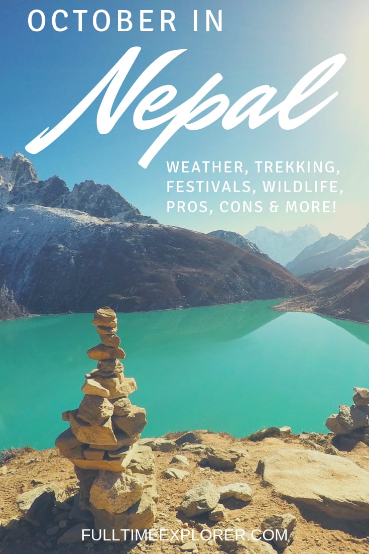 Nepal in October: Weather, Festivals, Trekking & More - Full Time Explorer Nepal | Nepal Travel Destinations | Nepal Photo | Nepal Photography | Nepal Honeymoon | Backpack Nepal | Backpacking Nepal | Nepal Vacation | South Asia | Budget | Off the Beaten Path | Wanderlust | Trip Planning| Things to Do | Culture Food | Tourism  #travel #backpacking #budgettravel #wanderlust #Nepal #Asia #visitNepal #TravelNepal