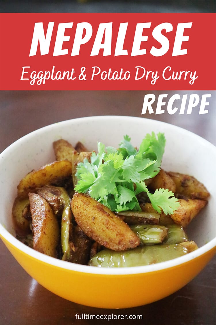 Nepalese Dry Brinjal Curry Recipe | Eggplant Curry | Potato Curry | Nepali Curry | Nepalese Food | Nepalese Recipe | Authentic Recipe | Dry Eggplant Curry | Dry Potato Curry | International Cuisine | International Cooking | Full Time Explorer #Nepali #Nepalese #Curry #Eggplant #Potato #Recipe