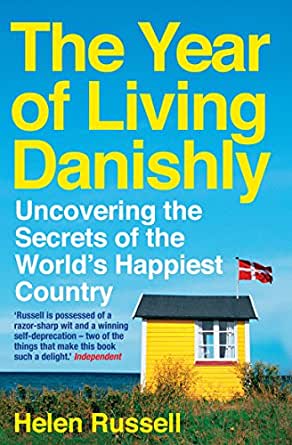 The Year of Living Danishly Helen Russell Book Cover