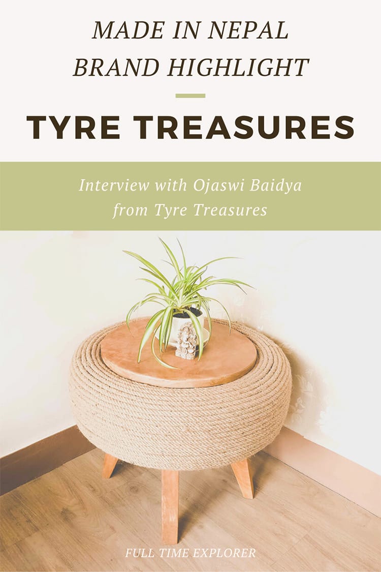 Made in Nepal Brand Highlight: Tyre Treasures - Check out this interview with owner Ojaswi Baidya about how Tyre Treasures was created and how they make their items sustainably within Nepal | Full Time Explorer | Sustainable Design | Shopping in Nepal | Sustainable Furniture | Sustainable Home Decor | Eco Friendly Furniture | Natural Furniture | Upcycles Decor | Upcycled Tires | Sustainable Brands in Nepal | Locally Made | Sustainable Design #madeinnepal #furniture #upcycle #homedecor #sustainable #ecofriendly