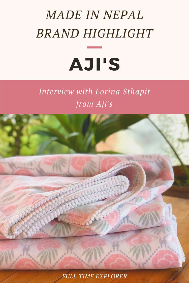 Made in Nepal Brand Highlight: Aji's - Check out this interview with owner Lorina Sthapit about how Aji's was created and how they make their items sustainably within Nepal | Full Time Explorer | Sustainable Design | Shopping in Nepal | Sustainable Fashion | Sustainable Home Decor | Eco Friendly Accessories | Natural | Handmade | Made by Grandma | Sustainable Brands in Nepal | Locally Made | Sustainable Design #madeinnepal #homedecor #fashion #sustainable #ecofriendly