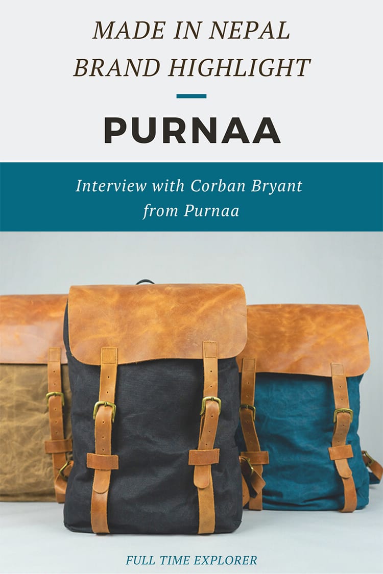 Made in Nepal Brand Highlight: Purnaa - Check out this interview with Corban Bryant about how Purnaa was created and how they make their items sustainably within Nepal | Full Time Explorer | Sustainable Design | Shopping in Nepal | Sustainable Fashion | Sustainable Clothing | Eco Friendly Accessories | Sustainable Bags Purses | Sustainable Brands in Nepal | Locally Made | Social Enterprise
