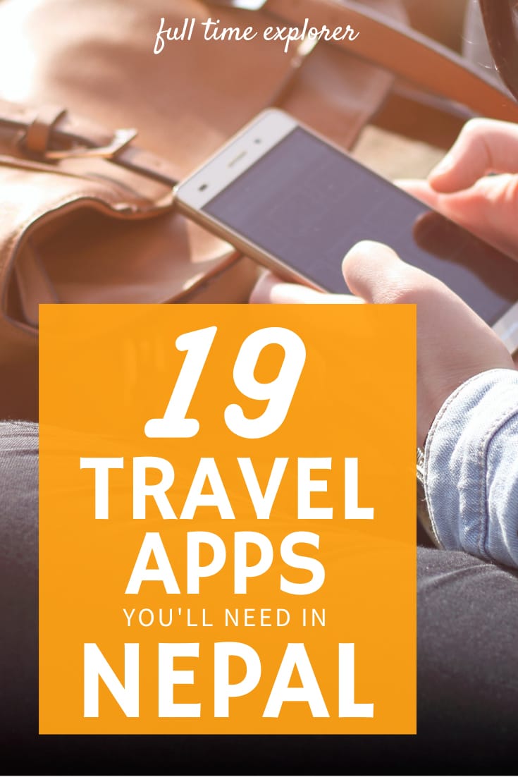 Headed to Nepal? Traveling to a new country for the first time can be rough. Check out these apps to make your life a little easier | 19 Nepali Apps for Traveling in Nepal | Full Time Explorer | Travel Apps | Offline Maps | Trip Planning for Nepal | Getting Around Nepal | Nepal Travel Tips | Nepal Travel Hacks | Trekking Apps | Restaurant Apps | Nepali Language Apps | Tour Apps | Safety Apps