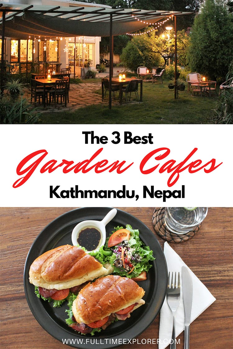 Escape the dust and chaos at one of the best cafes in Kathmandu with a garden! Perfect for taking a much needed break after a long trek! Full Time Explorer | Cafes in Kathmandu | Cafes in Nepal | Gardens in Kathmandu | Green Spaces in Kathmandu | Restaurants in Kathmandu | Bistros in Kathmandu | Outdoor Seating in Kathmandu | Garden Cafes in Kathmandu | Brunch in Kathmandu