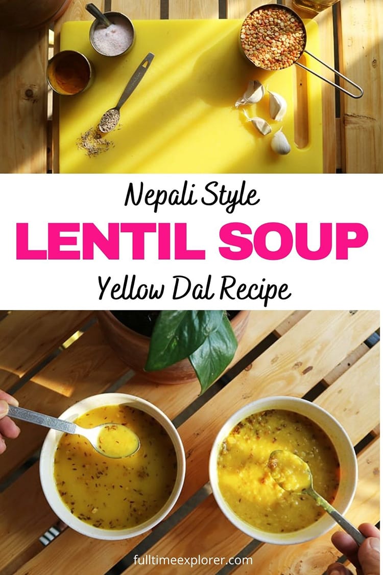 Wondering how to make Nepali lentil soup? Check out this yellow dal fry recipe which has only a few ingredients, is super easy to make, and tastes delicious! Nepali food, Nepali cuisine, Nepalese recipe, lentil soup recipe, yellow dal recipe