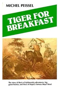 Tiger for Breakfast Michel Peissel Book Review